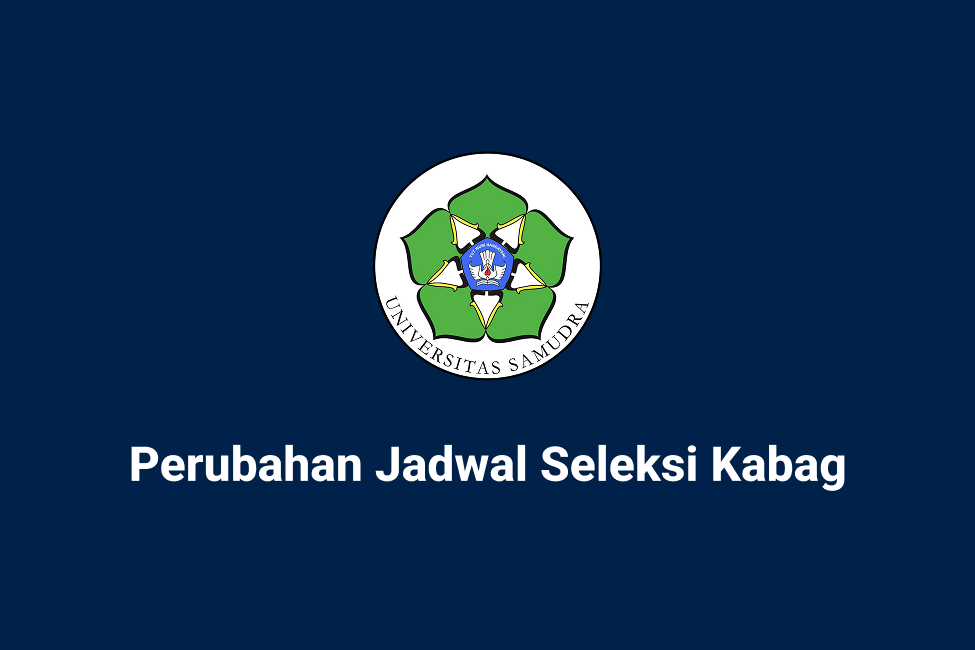 Perubahan Jadwal Seleksi Kabag
