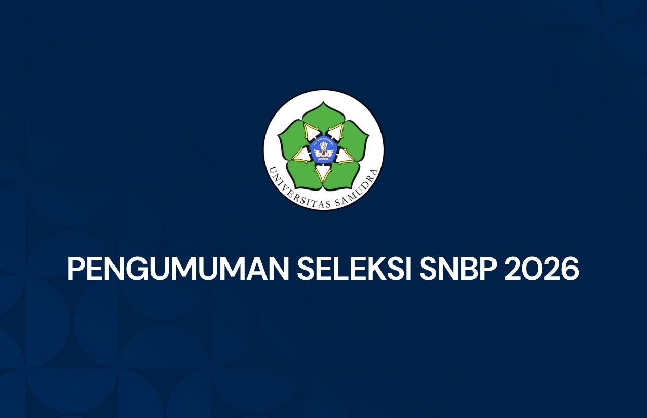 Pengumuman SNBP Universitas Samudra 2026