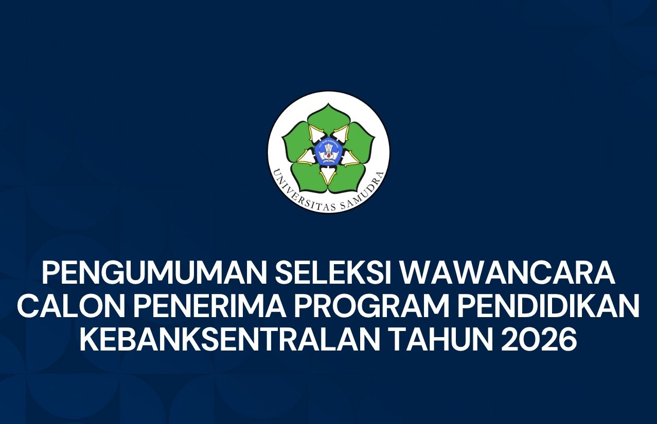 Pengumuman Seleksi Wawancara Calon Penerima Program Pendidikan Kebanksentralan Tahun 2026